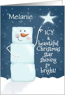 Custom Merry Christmas for Melanie Ice Snowman ICY a Christmas Star card