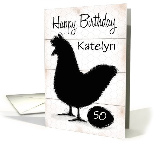 Customizable Birthday for 50 Year Old Rustic Chicken Egg... (1674278)
