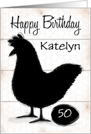 Customizable Birthday for 50 Year Old Rustic Chicken Egg Silhouette card