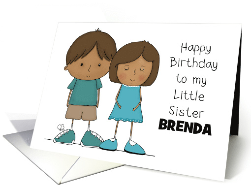 Happy Birthday Little Sister Brenda Older Boy with Younger Girl card