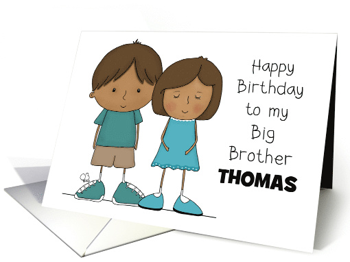 Happy Birthday Big Brother Thomas Older Boy with Younger Girl card