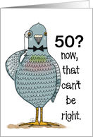 Customized Birthday 50 Year Old Humorous Pigeon with Monocle card
