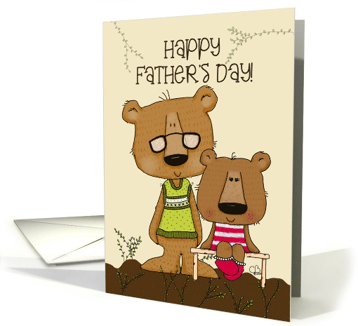 Happy Father's Day From Daughter Papa Bear and Baby Girl Bear card