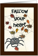 FALLow Your Heart Encouragement Spider Decorate Web with Autumn Leaves card