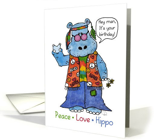 Happy Birthday Humor Hippie Hippo Peace Love Hippo card (1732280)