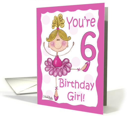 Cute Blond Ballerina 6th Birthday Birthday Girl card (1737866)