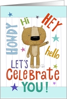 Happy Birthday Let’s Celebrate You Bear Waving Hello card