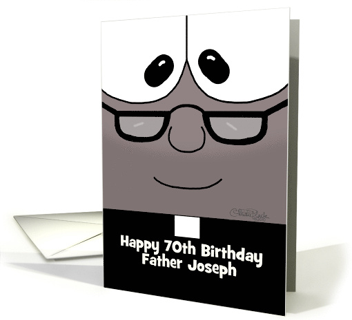 Customizable 70th Birthday Older Minister Priest Reverend Joseph card