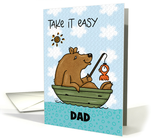 Customizable Happy Father's Day Dad Take it Easy Boating Bear card