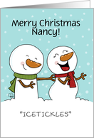 Customizable Name Ticklish Snowman Icetickles Merry Christmas Nancy card