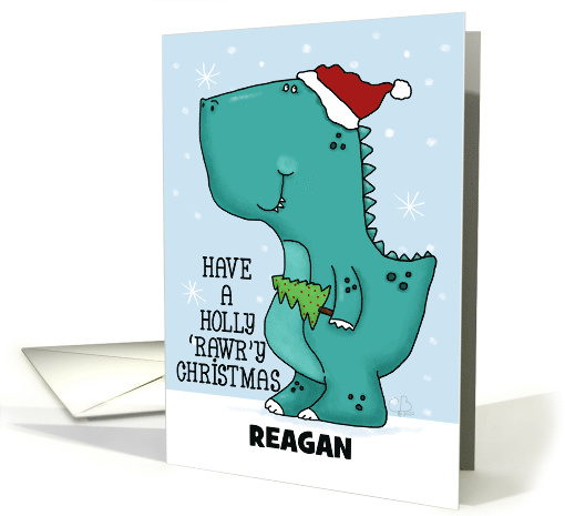 Customizable Name Holly RAWRy Christmas Dinosaur for Reagan card