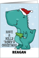 Customizable Name Holly RAWRy Christmas Dinosaur for Reagan card