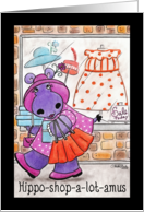 Hippo Shopalotamus Hippo with Shopping Bags Humorous Happy Birthday card