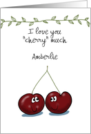 Love You Cherry Much Customizable Valentine’s Day for Amberlie card