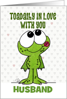 TOADally In Love Frog with Kiss Happy Anniversary to Husband Customize card