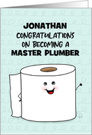 Toilet Paper Roll Character Congratulations Becoming Master Plumber card