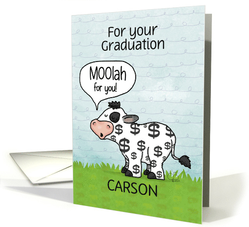 Cow with Dollar Sign Pattern Moolah for You Graduate Carson card