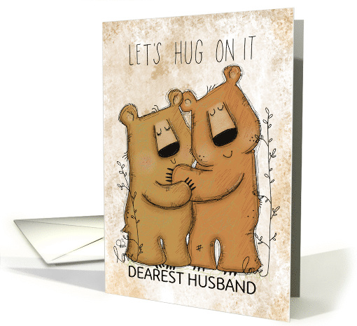 Customizable Happy Anniversary for Husband Let's Hug on it Bears card
