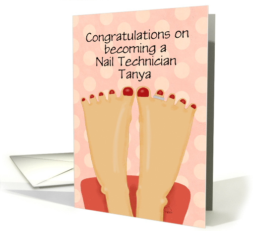 Customizable Congratulations Becoming Nail Tech Painted Toenails card