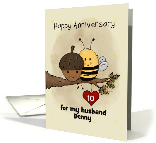 Customizable Happy 10th Anniversary for Husband Denny card (1796462)