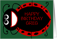 Customizable Happy Birthday for Greg Relaxing Ladybug card