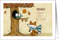 Customizable Happy 12th Birthday Noah Owl and Fox card