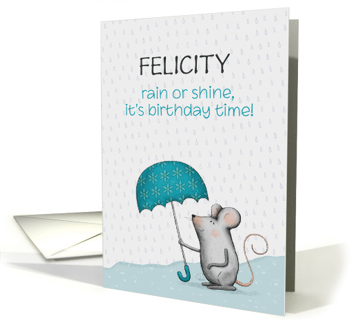 Happy Birthday for Felicity Little Mouse with Umbrella card (1861448)