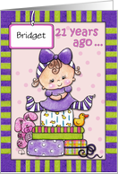 Customizable 21st Birthday Baby and Gifts for Bridget card