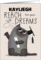 Customizable Congratulation Graduation Kayliegh Reach for Dreams Cat card