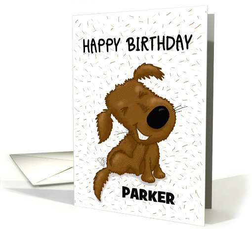 Customizable Happy Birthday Parker Funny Dog Itching to Wish card