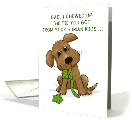 Humorous Happy Father's Day to Dog Dad from Dog Chewed Tie card