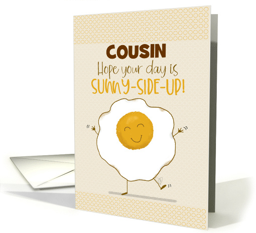 Happy Birthday Cousin Sunny Side Up Egg Character card (1933408)