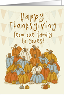 Happy Thanksgiving from Our Family to Yours Colorful Pumpkin Patch card