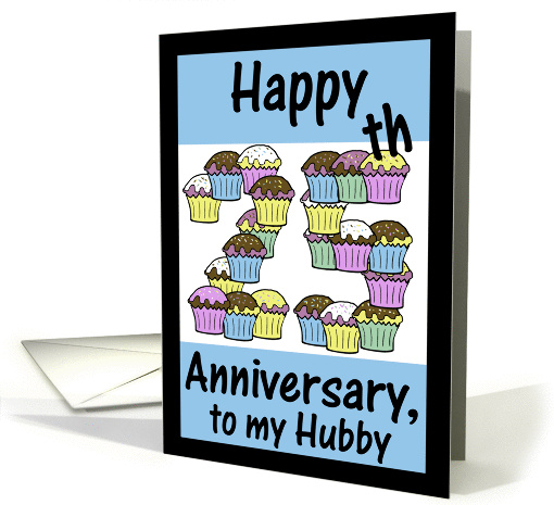 25th Anniversary Cupcakes-Husband card (275183)