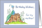 Peacock Birthday-mother card