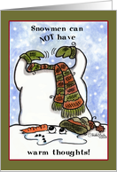 Humorous Merry Christmas Greeting Snowman’s Warm Thoughts card