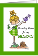 Little Girl with Bird Happy Birthday for Grandpa card