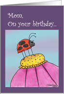 Tall Lady Bug Happy Birthday for Mom card
