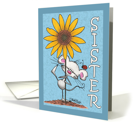 Mouse and Sunflower Happy Birthday for Sister card (338066)