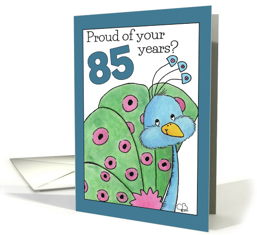Proud Peacock 85th Birthday card (341648)