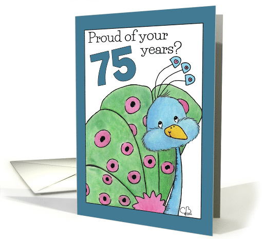 Proud Peacock 75th Birthday card (341665)