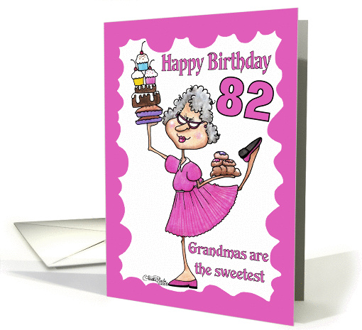 Granny Sweets- 82nd Birthday card (342715)
