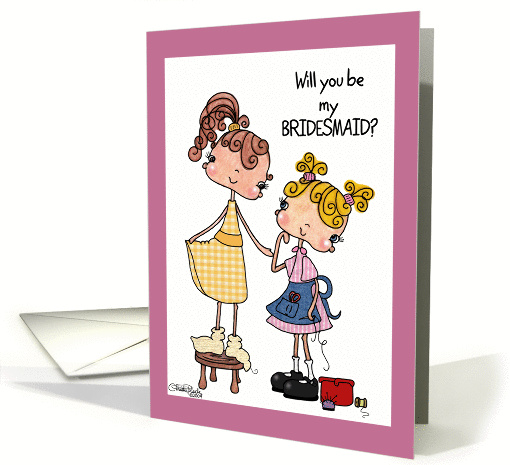 Little Tailor-Bridesmaid card (344426)