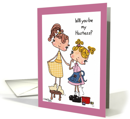 Will You Be a Hostess in My Wedding Perfect Fit Little Tailor card