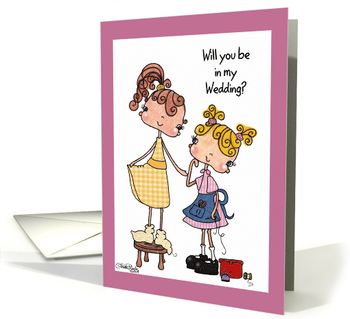 Will You be in my Wedding Perfect Fit Little Tailor card (344450)