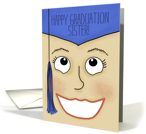 Congratulations Happy Graduation Sister Graduate Female Face card