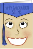 Congratulations Happy Graduation Sister Graduate Female Face card