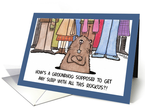 Groundhog Day Annoyed Groundhog with Crowd card (361653)