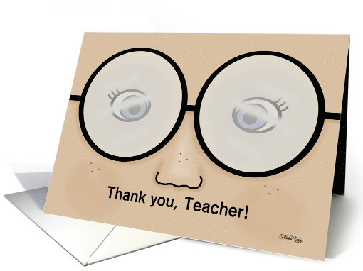 Customizable Thank You for Teacher, Face with Glasses card (362754)