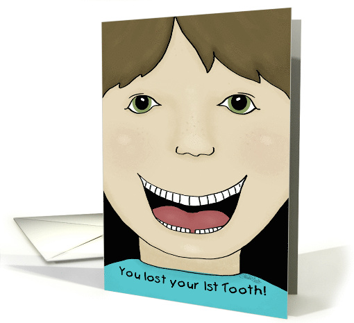 Missing Tooth Child's Face You Lost Your 1st Tooth card (362986)